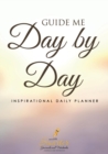 Image for Guide Me Day by Day Inspirational Daily Planner