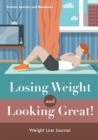 Image for Losing Weight and Looking Great! Weight Loss Journal