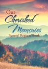 Image for Our Cherished Memories Funeral Register Book