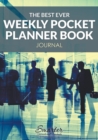 Image for The Best Ever Weekly Pocket Planner Book Journal