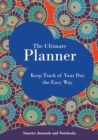 Image for The Ultimate Planner : Keep Track of Your Day the Easy Way