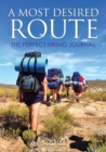 Image for A Most Desired Route : The Perfect Hiking Journal