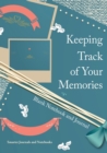 Image for Keeping Track of Your Memories Blank Notebook and Journal