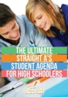 Image for The Ultimate Straight A&#39;s Student Agenda for High Schoolers