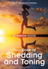 Image for Your Book of Shedding and Toning : An Exercise Journal
