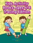 Image for Kids Activity Books Ages 4-8 Tracing Edition