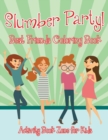 Image for Slumber Party! Best Friends Coloring Book