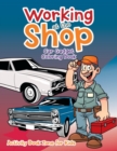 Image for Working at the Shop : Car Gadget Coloring Book