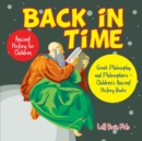 Image for Back in Time : Ancient History for Children: Greek Philosophy and Philosophers - Children&#39;s Ancient History Books
