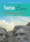 Image for Tourism from Sea to Shining Sea! USA Travel Journal