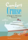 Image for Comfort Cruise, a Voyage to Adventure. Travel Journal