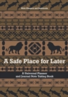 Image for A Safe Place for Later : A Universal Planner and Journal Note Taking Book