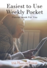 Image for Easiest to Use Weekly Pocket Planner Book for You