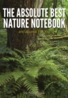 Image for The Absolute Best Nature Notebook and Journal for You