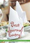 Image for Best Journal Entry! Get the Book with Restaurant Reservations.