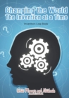 Image for Changing the World the Invention at a Time : Inventors Log Book