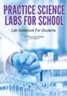Image for Practice Science Labs for School Lab Notebook for Students