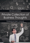 Image for Private Collection of Business Thoughts Professional Men&#39;s Journal