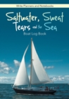 Image for Saltwater, Sweat, Tears, and the Sea : Boat Log Book