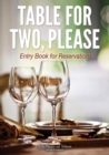 Image for Table for Two, Please - Entry Book for Reservations