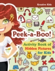 Image for Peek-a-Boo! Activity Book of Hidden Pictures for Kids