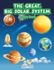 Image for The Great, Big Solar System Activity Book