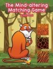 Image for The Mind-altering Matching Game Activity Book!