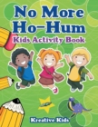 Image for No More Ho-Hum Kids Activity Book