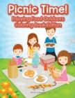 Image for Picnic Time! Enjoying Food Outdoors Coloring Book Edition