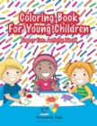 Image for Coloring Book For Young Children Super Fun Activity Book