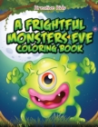Image for A Frightful Monsters Eve Coloring Book