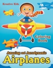 Image for Amazing and Aerodynamic Airplanes Coloring Book