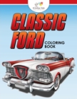 Image for Classic Ford : A Coloring Book