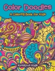 Image for Color Doodles, a Coloring Book For Kids Coloring Book