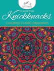 Image for Color the Knickknacks