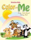 Image for Color With Me : Bushy Tailed Animals Coloring Book