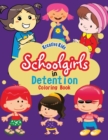 Image for Schoolgirls in Detention Coloring Book
