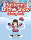 Image for Patterns In the Snow Coloring Book