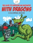 Image for The Guide to Surviving an Encounter with Dragons Coloring Book