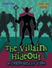 Image for The Villains Hideout as Decorated by You Coloring Book