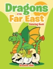 Image for Dragons of the Far East Coloring Book