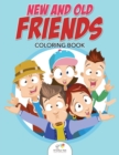 Image for New and Old Friends Coloring Book