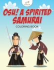 Image for Osu! A Spirited Samurai Coloring Book