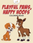 Image for Playful Paws, Happy Hoofs Coloring Book