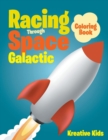 Image for Racing Through Space Galactic Coloring Book