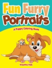 Image for Fun Furry Portraits : A Puppy Coloring Book