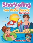 Image for Snorkeling and Other Fun Water Sports Coloring Book