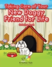 Image for Taking Care of Your New Doggy Friend for Life Coloring Book