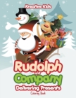 Image for Rudolph and Company Delivering Presents Coloring Book