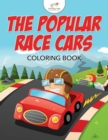 Image for The Popular Race Cars Coloring Book